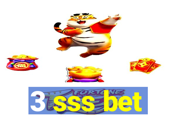 3 sss bet